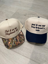 Load image into Gallery viewer, Boyfriend's Tab Hat